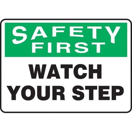 OSHA SAFETY FIRST Safety Sign WATCH MSTF902XT